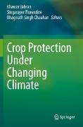 Crop Protection Under Changing Climate