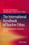 The International Handbook of Teacher Ethos