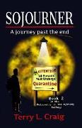 Sojourner: A journey past the end