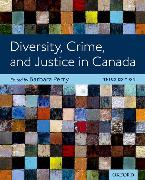 Diversity, Crime, and Justice in Canada