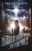 Zombies from Space and Vampires