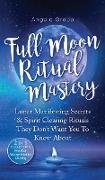 Full Moon Ritual Mastery