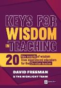 Keys for Wisdom in Teaching