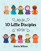 10 Little Disciples