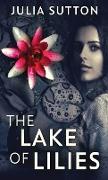 The Lake Of Lilies