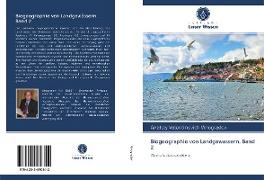 Biogeographie von Landgewässern. Band 2