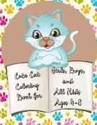 Cute Cat Coloring Book for Girls, Boys, and All Kids Ages 4-8, Cat Coloring Book For Kids Simple and Fun Designs