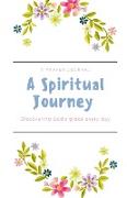 A Spiritual Journey Journal