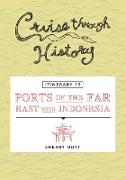 Cruise Through History - Itinerary 15 - Ports of the Far East with Indonesia