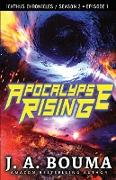 Apocalypse Rising (Episode 1 of 4)