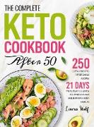 The Complete Keto Cookbook After 50