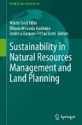 Sustainability in Natural Resources Management and Land Planning