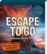 Escape to go. Geheimnisvolle Orte
