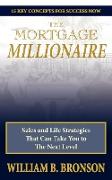 The Mortgage Millionaire