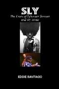 Sly: The Lives of Sylvester Stewart and Sly Stone