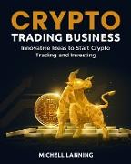 Crypto Trading Business