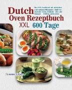 Dutch Oven Rezeptbuch XXL 2021