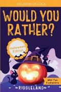 It's Laugh O'Clock - Would You Rather? Halloween Edition
