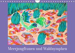 Ein Einblick in die Welt der Meerjungfrauen und WaldnymphenAT-Version (Wandkalender 2022 DIN A4 quer)