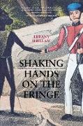 Shaking Hands on the Fringe