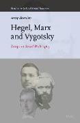 Hegel, Marx and Vygotsky: Essays on Social Philosophy