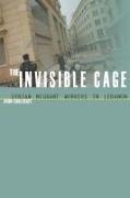 The Invisible Cage