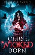 Curse of the Wicked Born
