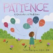 Patience: A Celebration of Mindfulness