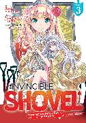 The Invincible Shovel (Manga) Vol. 3