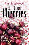 Quilted Cherries: Fourth Novel in the Door County Quilts Series Volume 4