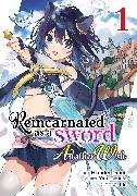 Reincarnated as a Sword: Another Wish (Manga) Vol. 1