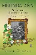 Melinda Ann Secrets Of Kingsley Mansion