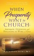 When Prosperity Went to Church: Aromatic Offerings and Financing the Work of God