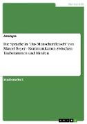 Die Sprache in "Das Menschenfleisch" von Marcel Beyer - Kommunikation zwischen Taubstummen und Blinden