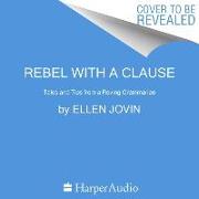 Rebel with a Clause Lib/E: Tales and Tips from a Roving Grammarian