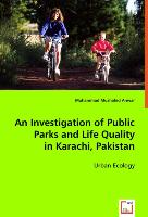 An Investigation of Public Parks and Life Quality in Karachi, Pakistan