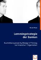 Lemmingstrategie der Banken