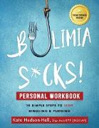 Bulimia Sucks! Personal Workbook