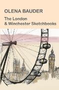 The London and Winchester Sketchbooks