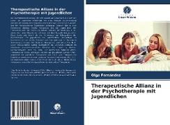 Therapeutische Allianz in der Psychotherapie mit Jugendlichen