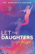 Let the Daughters Arise