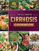 The Ultimate Cirrhosis Cookbook 2021