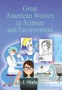 Great American Women in Science and Environment
