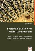 Sustainable Design for Health Care Facilities