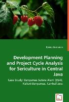 Development Planning and Project Cycle Analysis for Sericulture in Central Java