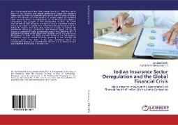 Indian Insurance Sector Deregulation and the Global Financial Crisis