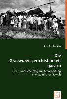 Die Graswurzelgerichtsbarkeit gacaca