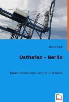 Osthafen - Berlin