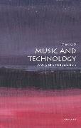 Music and Technology: A Very Short Introduction