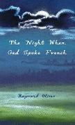 The Night When God Spoke French